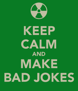 keep-calm-and-make-bad-jokes